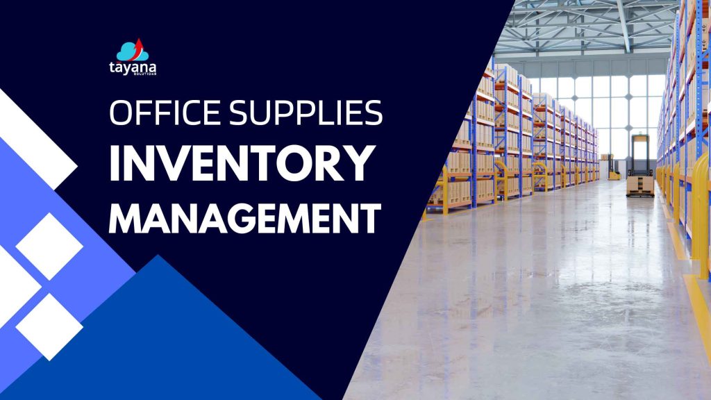 procedures for managing office supplies and maintaining inventory