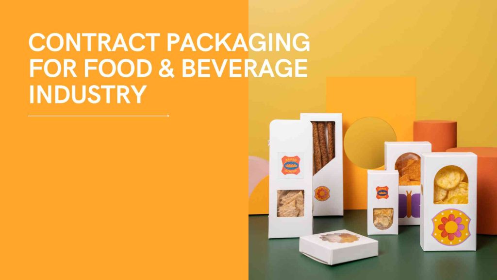 Contract Packaging Services for Food and Beverage industry
