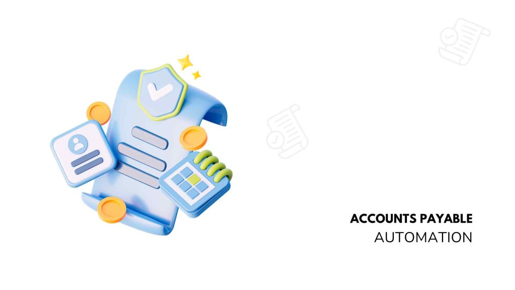 Accounts Payable Automation