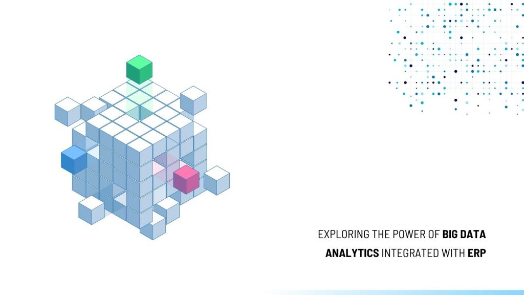 Big Data Analytics With ERP Integration