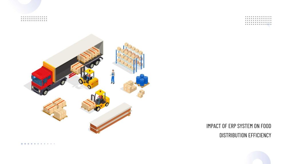 ERP for food distribution