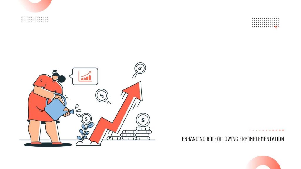 Measuring ROI after ERP Implementation