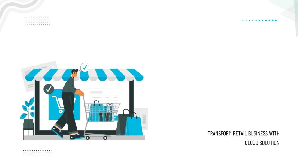 Cloud Computing in Retail