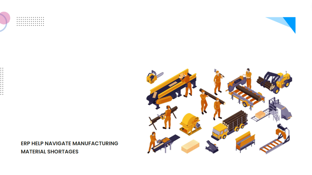 manufacturing material shortage