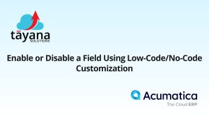 Enable or Disable a Field Using Low-CodeNo-Code Customization