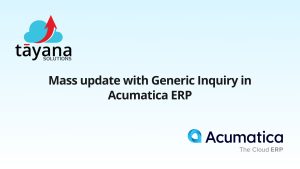 Mass update with Generic Inquiry in Acumatica ERP