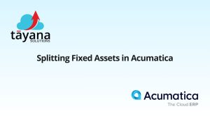Splitting Fixed Assets in Acumatica​